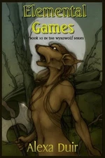Elemental Games by Alexa Duir (English) Paperback Book