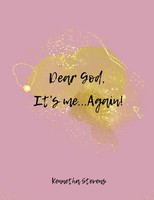 Dear God, It's Me...Again! | Kennetha Stevens | Taschenbuch | Englisch | 2023