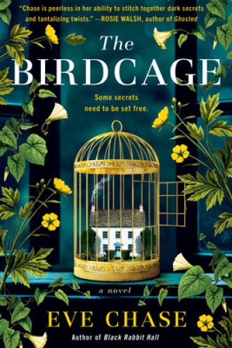 The Birdcage by Chase, Eve [Hardback]