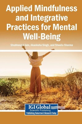 Shubhangni Jain (u. a.) | Applied Mindfulness and Integrative Practices for...
