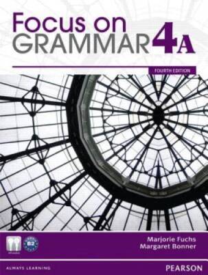 Focus on Grammar Student Book Split 4A - Paperback By Fuchs, Marjorie - GOOD