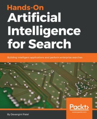 2018 PB Hands-On Artificial Intelligence for Search by Patel, Devangini