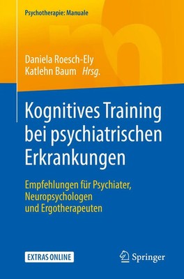 Daniela Roesch-Ely (u. a.) | Kognitives Training bei psychiatrischen...