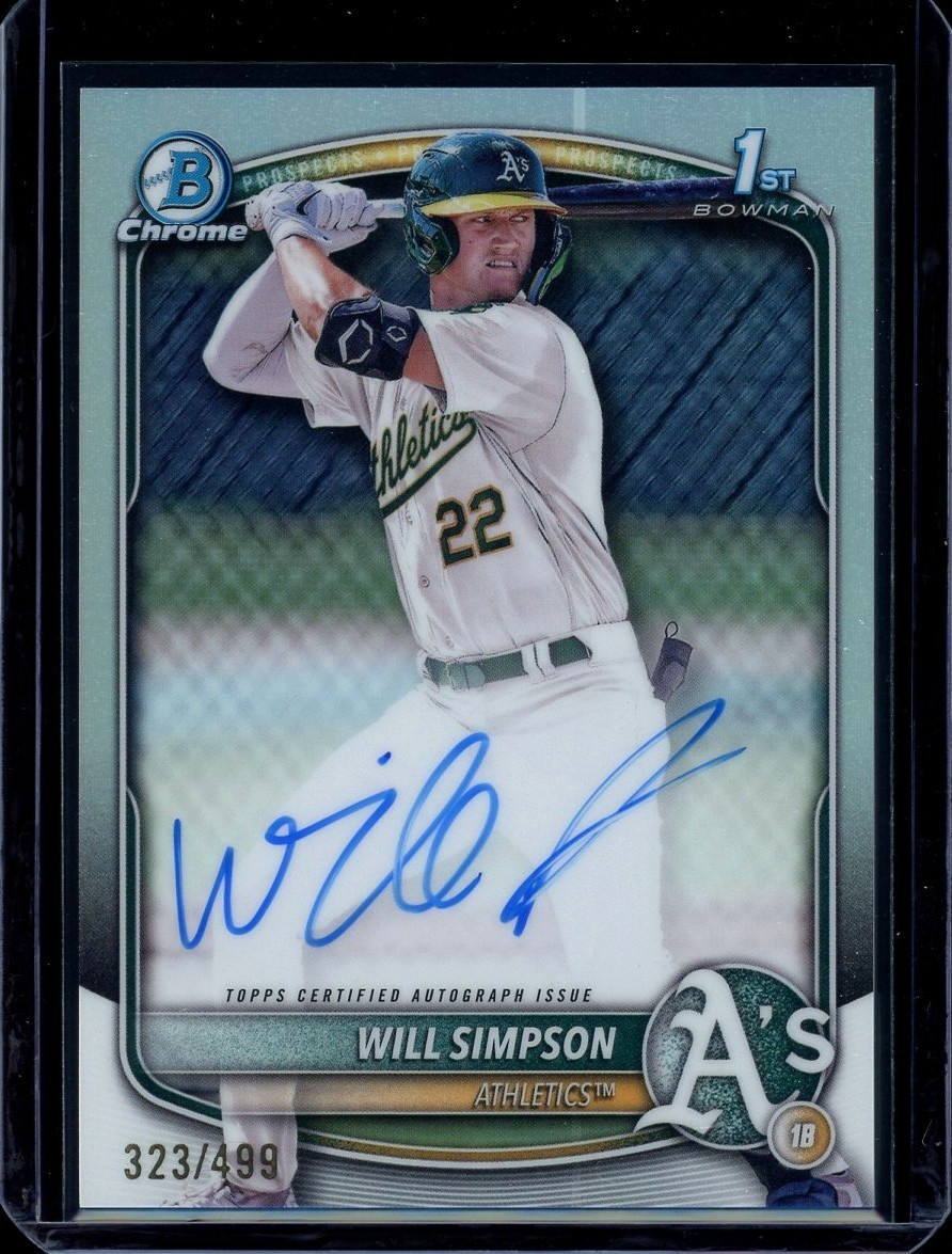 2025 1st Bowman Chrome ~ Will Simpson ~ Refractor /499 ~ Auto ~ #CPA-WSI