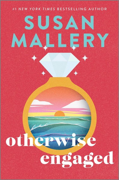 Otherwise Engaged Susan Mallery Buch Englisch 2025 Mira Books Ean 9780778387268-image