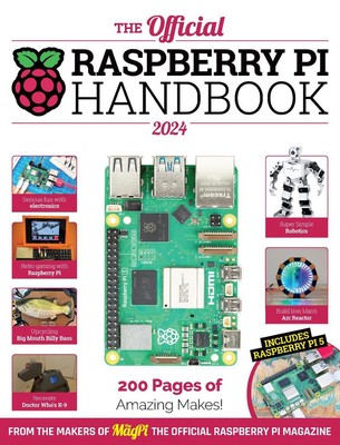 The Official Raspberry Pi Handbook: Astounding projects with Raspberry Pi comput