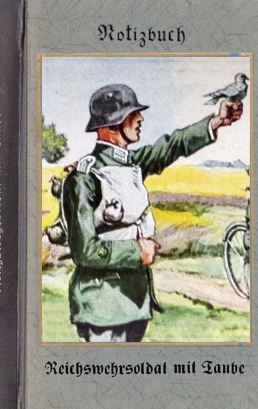 Vintage Historical Art Notebook: Reichswehrsoldat Mit Taube