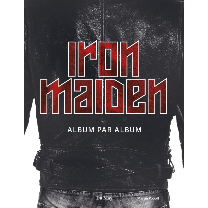 Livre Iron Maiden album par album analyse metal etat neuf