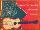 1955 AUTOGRAPHED COUNTRY MUSIC PICTURE ALBUM Cornucopia of Signatures!
