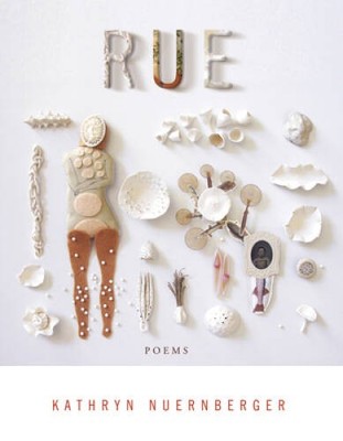 Rue (American Poets Continuum) - Paperback By Nuernberger, Kathryn - GOOD