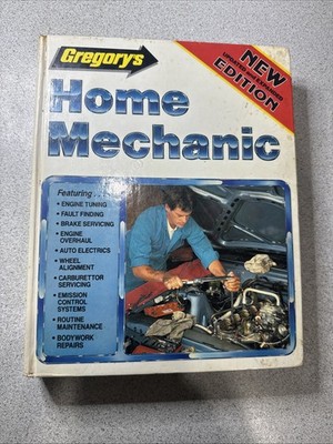 Gregory's Home Mechanic New Edition Service and Repair Manual 405 Hardcover 1995