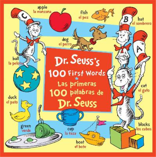 Dr. Seuss Dr. Seuss's 100 First Words/Las primeras 100 palabr (Libro di cartone)