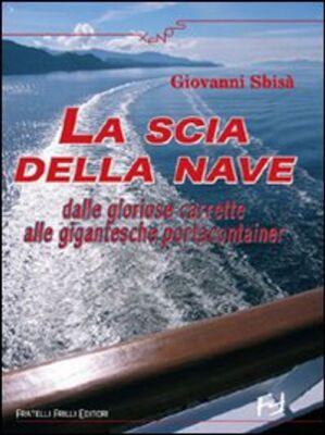 Libri Giovanni Sbisà - La Scia Della Nave