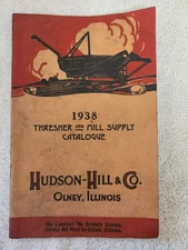 1938 Thresher & Mill Supply Catalog Hudson-Hill & Co.  Olney,Illinois IL