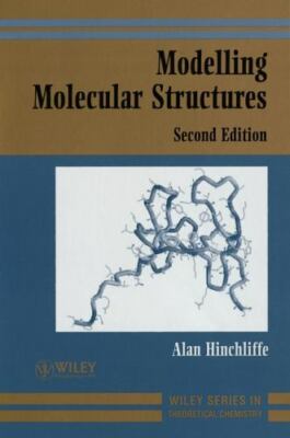 Modelling Molecular Structures , 2nd Edition by 