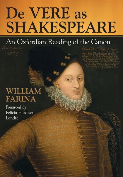 De Vere As Shakespeare | An Oxfordian Reading Of The Canon | William Farina-image