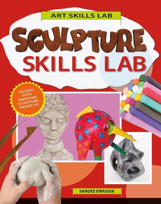 Sculpture Skills Lab (Art Skills Lab)