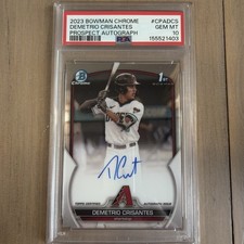 Demetrio Crisantes 2023 Bowman 1st Base Chrome Auto PSA 10!! 🔥🔥🔥