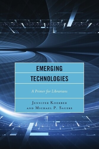 Thumbnail - Michael Sauers Jennifer Koerber Emerging Technologies (taschenbuch)