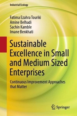 Sustainable Excellence in Small and Medium Sized Enterprises: Continuous Improve