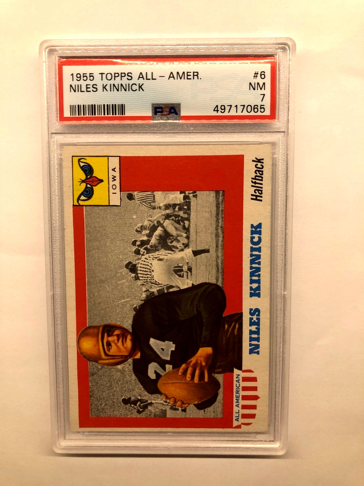 1955 Topps All American #6 - Nile Kinnick - Iowa - PSA 7
