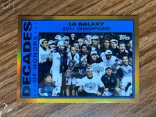 2025 Topps MLS 30th Anniversary 2011 LA GALAXY Orange Foil 5/25 Decades Honor