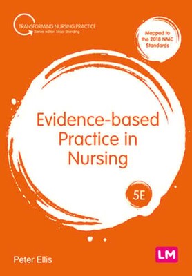 Evidence-based Practice in Nursing by Peter Ellis: New
