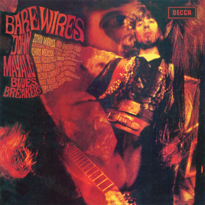 John Mayall / Blues Breakers ~ Bare Wires (1968) CD 2007 Decca UK    NEW   