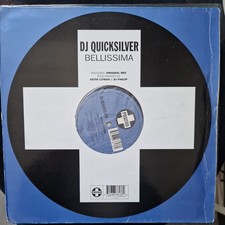 DJ Quicksilver - Bellissima 12" Vinyl Positiva 1997 Trance Classic Keith Litman