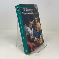 Old Testament Figures in Art (A Guide to Imagery) by de Capoa