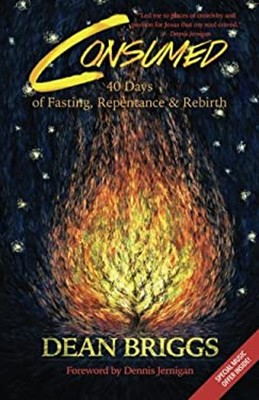 Consumed : 40 Days of Fasting, Repentance and Rebirth Paperback D