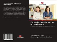 Aurora GéLvez-LóPez (U. A.) | Formation Pour La Paix Et La Coexistence | Buch