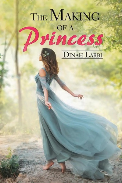 Dinah Larbi | The Making Of A Princess | Taschenbuch | Englisch (2021)-image