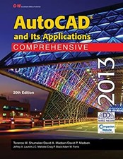AutoCAD and Its Applications 2013 : Comprehensive Hardcover