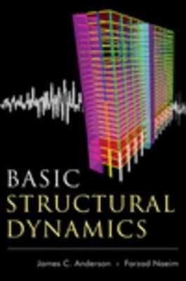 Basic Structural Dynamics by James C. Anderson, Jr. (English) Hardcover Book