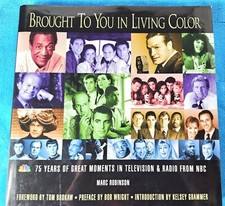 洋書　Brought to You in Living Color Brought to You in Living Color : 75 Years of Great Moments in