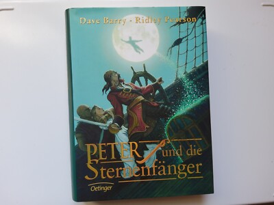 Peter und die Sternenfänger - Dave Barry & Ridley Pearson -- WIE NEU - UNGELESEN