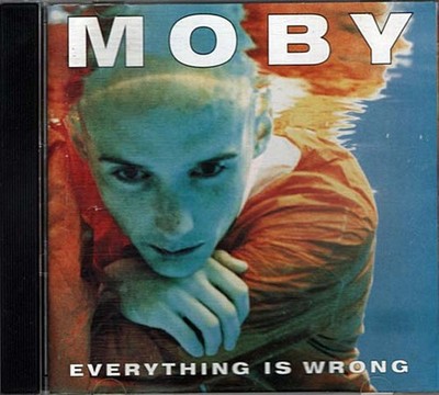 Everything Is Wrong ~ Moby ~ Electronic ~ CD ~ Used VG