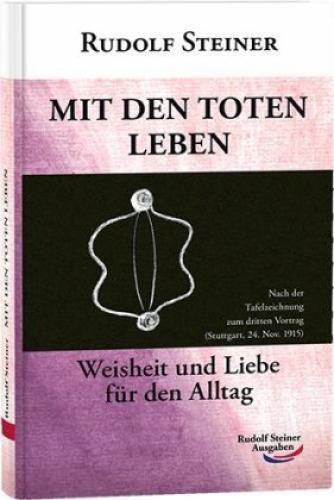 Thumbnail - Mit Den Toten Leben Weisheit Und Liebe Für Den Alltag 7455