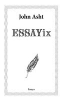 Essayix John Asht Taschenbuch 132 S. Deutsch 2015 Books on Demand Gmbh