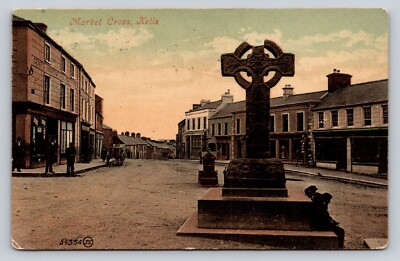 1909 Old Postcard East Face St View Kells Market Christ High Cross Meath Ireland