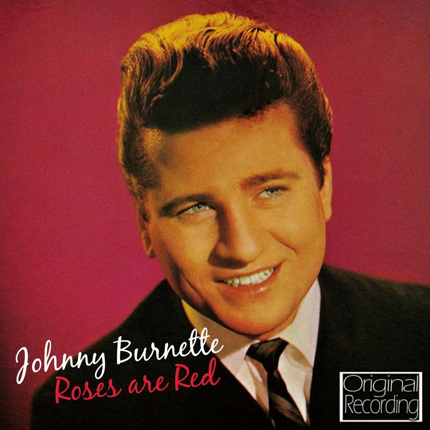 Johnny Burnette ‎– Roses Are Red (CD, Album)