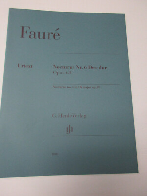 Gabriel Faure Nocturne #6 in D Flat Major Opus 63 Piano Sheet Music Urtext Henle