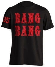 BANG BANG Niner Gang San Francisco 49ers T-Shirt Football NFL Unisex #85 Kittle