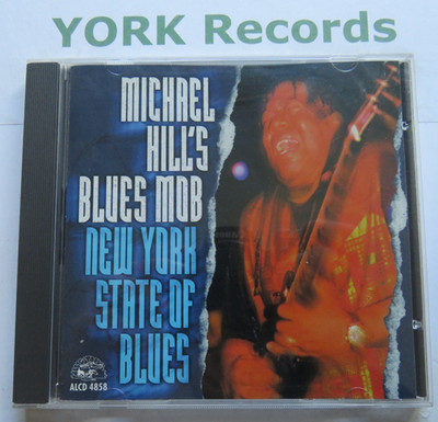 MICHAEL HILL'S BLUES MOB - New York State Of Blues - Ex Con CD Album Alligator