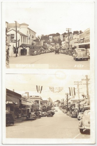 1940's Sonora, California - REAL PHOTO Main Street Tuolumne County Postcard