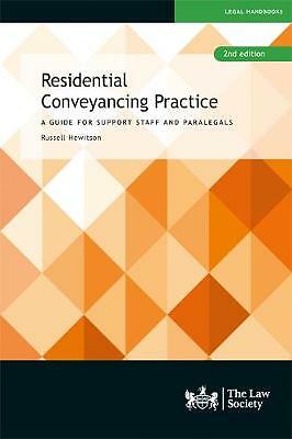 Residential Conveyancing Practice: A Guide for Support Staff and Paralegals ...