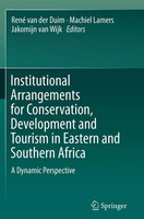 Institutional Arrangements For Conservation, Development And Tourism In...