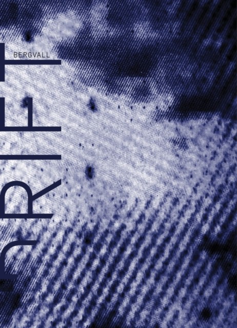 Drift by Caroline Bergvall (Paperback Book)