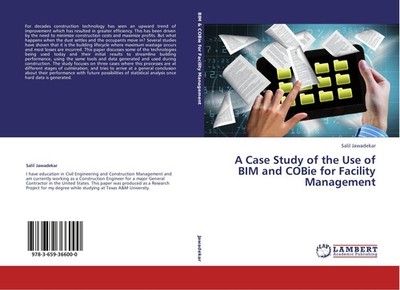 A Case Study of the Use of BIM and COBie for Facility Management Salil Jawadekar